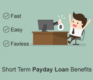 Short Term Payday Advance Strategy Maximum Benefits