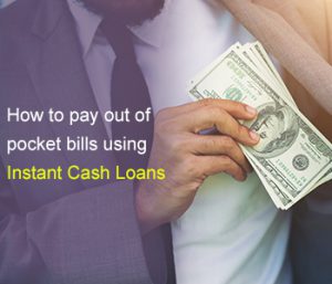 Pay Pocket Bills Using Instant Cash Loans