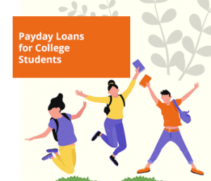 Payday Loans For College Students