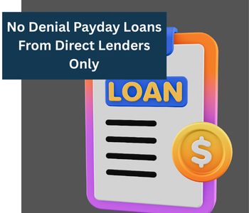 No Denail Payday Loans Direct Lenders